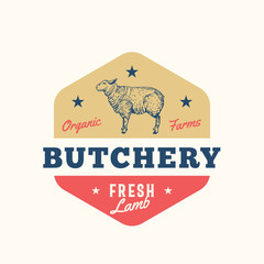 Organic Farm Butchery Abstract Vector Sign, Symbol or Logo Template. Hand Drawn Sheep Sillhouette with Retro Typography. Lamb Meat Vintage Badge or Emblem.