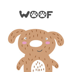 Child shower poster with cute smile brown dog and  hand drawn text. Vector funny animal for baby graphic suit printing. Kid print with lettering - woof. Greeting card design