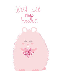 Kid fashion graphic with smile pink hamster or guinea pig. Vector hand drawn illustration and text - with all my heart. Baby t-shirt print funny quote. St valentine day love greeting card with glitter