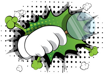 Vector cartoon hand holding a magnifying glass. Illustrated hand expression, gesture on comic book background.