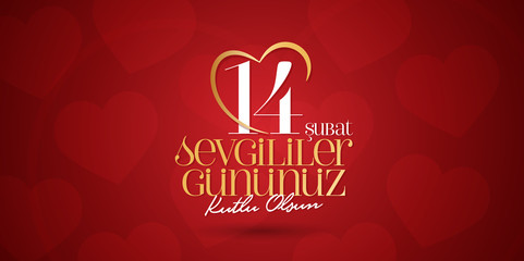 14 February Valentine's Day Celebration (Turkish - 14 Subat Sevgililer Gununuz Kutlu Olsun) wishes, billboard, social media card design.