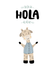 Hola - Cute hand drawn nursery poster with cartoon character animal giraffe and lettering. in scandinavian style. Vector illustration. © Victoria Morozova