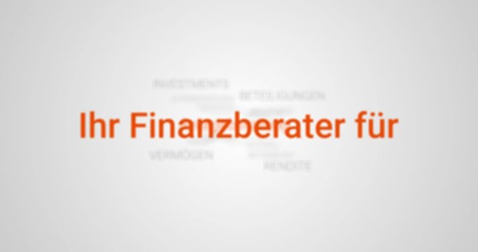 Intro welches die Leistungen eines Finanzberaters zeigt (z.B. Anlageberatung, Investment, Verm&ouml;gensaufbau). Grauer Hintergrund, orange Schrift.