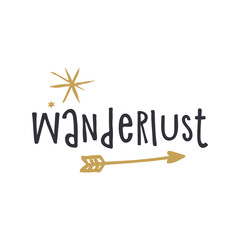 Vector hand drawn style font, cute lettering postcard, poster and sticker. Wanderlust text