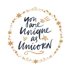 Vector text hand drawn lettering quote, unicorns theme.