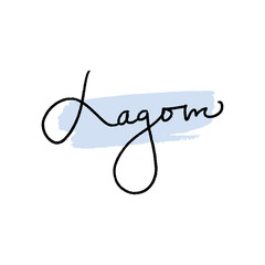 Lagom lettering. Swedish word, sweden lifestyle. Hand drawn calligraphy.