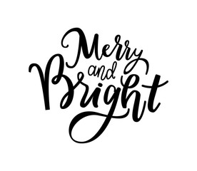 Merry and Bright Print, Lettering Text Vector