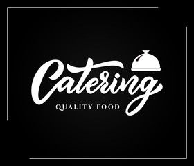 Hand sketched lettering Catering company logo on black background.Vector illustration EPS 10
