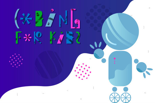 Abstract Background With Charming Robot And Lettering For Children Coding Design Concept In Flat Style