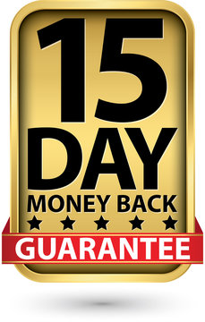 15 day money back guarantee golden sign, vector illustration