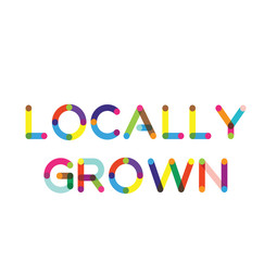 Locally Grown label