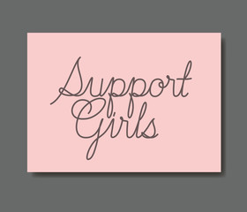 card with women support message hand made font