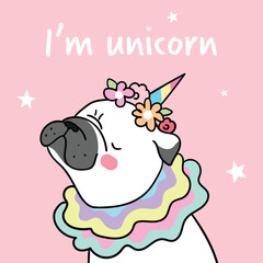 Draw pug and flower on head with word I am unicorn © anchalee