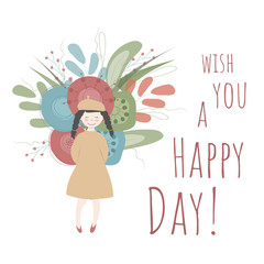 A girl is holding a big bouquet of colorful spring flowers. Vector illustration in white, res, blue, yellow and green colors  with Wish you a Happy Day! phrase! Perfect for greeting cards, posters.