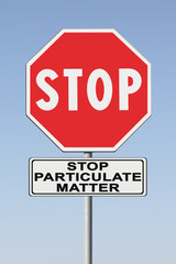 STOP particulate matter emission in the air (fine dust PM10) - concept image with road sign