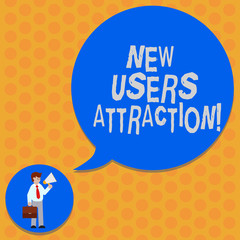 Naklejka premium Writing note showing New Users Attraction. Business photo showcasing Something that makes showing want for a particular thing Man in Necktie Carrying Briefcase Holding Megaphone Speech Bubble
