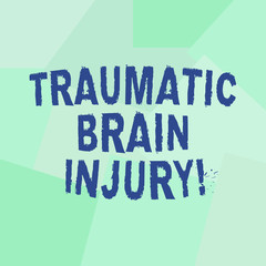 Text sign showing Traumatic Brain Injury. Conceptual photo Insult to the brain from an external mechanical force Uneven Geometrical Color Shapes in Flat Random Abstract Pattern photo