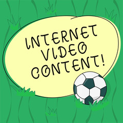 Word writing text Internet Video Content. Business concept for Deals with transmission of video over the Internet Soccer Ball on the Grass and Blank Outlined Round Color Shape photo