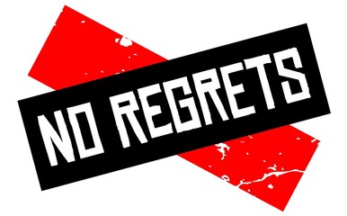 No regrets attention sign