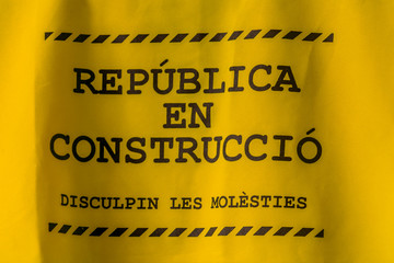 Republic in construction "Republica en Construccio" pro independence sign in Girona Catalonia