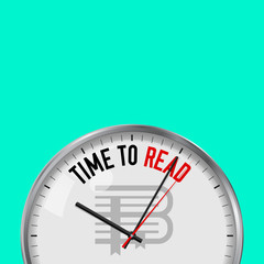 Time to Read. White Vector Clock with Motivational Slogan. Analog Metal Watch with Glass. Book, Library Icon