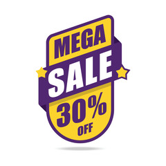 Mega Sale banner template design, poster, banner, up to 30% off. Vector illustration. Store label. Communication poster  Marketing Advertising and PR - Vector