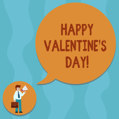 Conceptual hand writing showing Happy Valentine S Is Day. Business photo showcasing when lovers express their affection with greetings Man Carrying Briefcase Holding Megaphone Speech Bubble