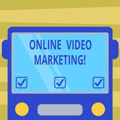 Text sign showing Online Video Marketing. Conceptual photo Engaging video into the marketing campaigns Drawn Flat Front View of Bus with Blank Color Window Shield Reflecting