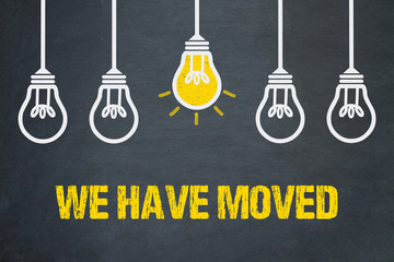 We have moved