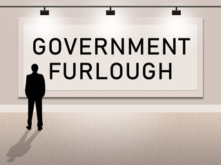 Government Furlough Sign Means Layoff For Federal Workers - 3d Illustration
