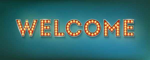 Welcome. Vintage three-dimensional sign with electric bulbs in casino, carnival, circus style. Retro volumetric letters, 3d illustration.