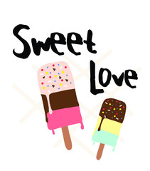 Ice cream print with slogan on ,in vector
