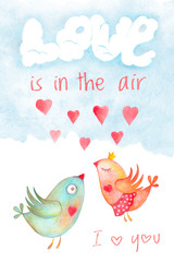 Saint Valentines day card cover with kissing birds and love is in the air phrase. Romantic illustration with watercolor hand drawn design, love symbol