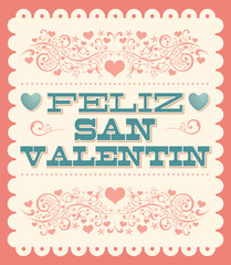 Feliz Dia de San Valentin, Happy Valentines Day Spanish text vector card design