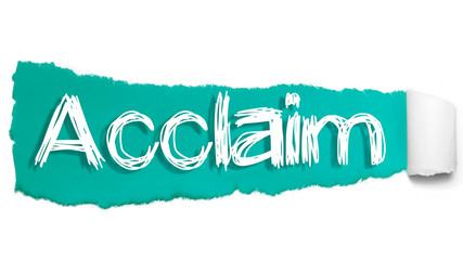 Acclaim text, Inspiration, Motivation and Business concept on Blue torn paper