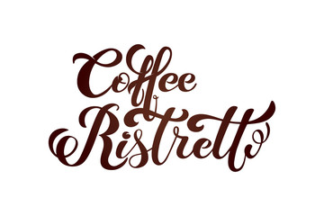Coffee ristretto logo. Types of coffee. Handwritten lettering design elements. Templa.te and concept for cafe, menu, coffee house, shop advertising, coffee shop. Vector illustration