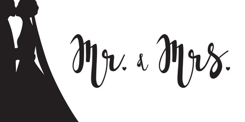 Mr and Mrs - hand lettering. Wedding theme. Kissing bride and groom silhouette. Black text on white background. Vector illustration. Design for invitation, banner, poster aso.