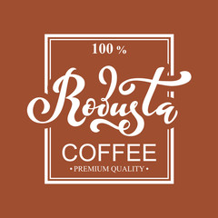 Obraz premium Robusta coffee logo. Vector illustration of handwritten lettering. Vector illustration of handwritten lettering. Vector elements for packaging