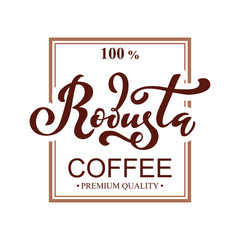 Robusta coffee logo. Vector illustration of handwritten lettering. Vector illustration of handwritten lettering. Vector elements for packaging
