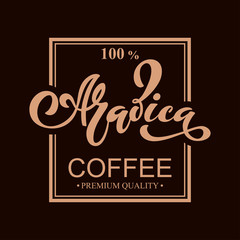 Arabica coffee logo. Vector illustration of handwritten lettering. Vector elements for packaging, coffee labels, market, cafe design, restaurant menu and store.