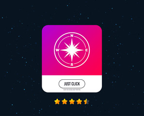 Compass sign icon. Windrose navigation symbol. Web or internet icon design. Rating stars. Just click button. Vector