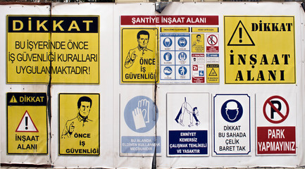 Signs of work safety at the construction gate. Turkish sign of safety work, Istanbul, Turkey