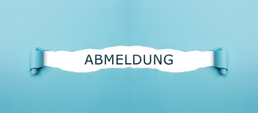 Abmeldung auf gerissenen Papier