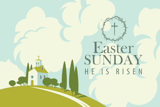 Vector Easter banner or card with words Easter Sunday, He is risen. Landscape with small church on the hill and sky with clouds