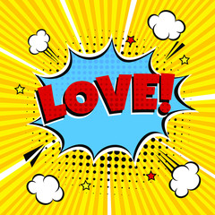 Comic Lettering Love In The Speech Bubbles Comic Style Flat Design. Dynamic Pop Art Vector Illustration Isolated On Rays Background. Exclamation Concept Of Comic Book Style Pop Art Voice Phrase.