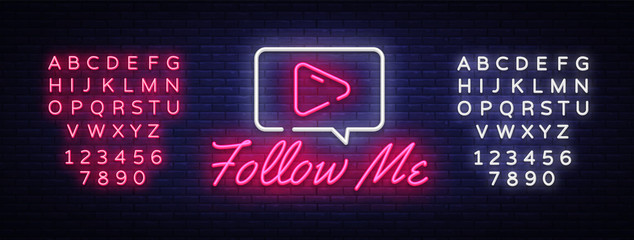 Follow Me neon text vector design template. Subscribe button neon logo, light banner design element colorful modern design trend, night bright advertising, bright sign. Vector. Editing text neon sign