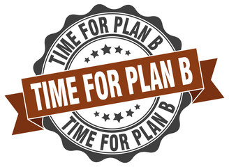 Obraz premium time for plan b stamp. sign. seal