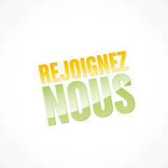 rejoignez nous, rejoignez l'équipe