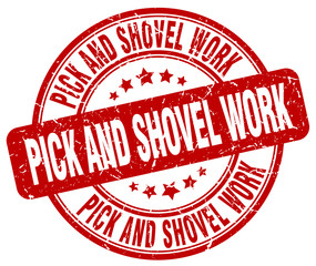 pick and shovel work red grunge stamp