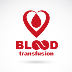 Blood transfusion inscription isolated on white and made using vector red blood drops, heart shape and limitless symbol. Take a concern about human life and health, blood donation logo.
